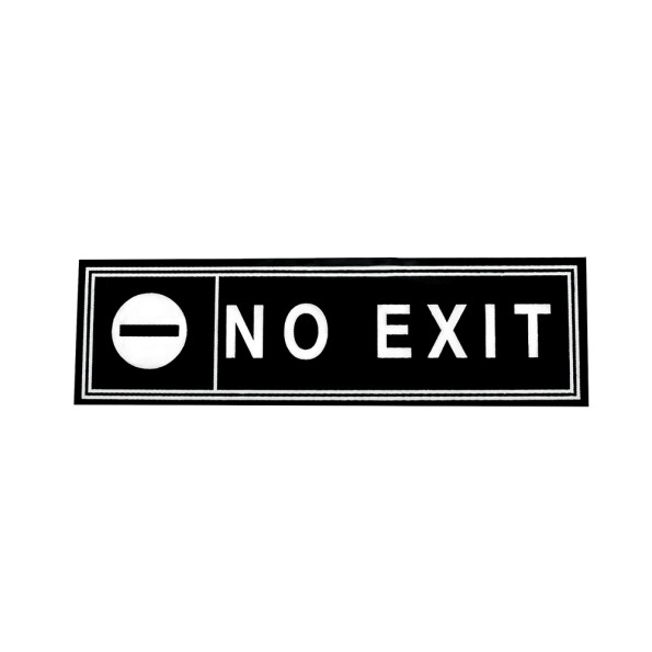 ΠΙΝΑΚΙΔΑΚΙ Α!6X20 NO EXIT